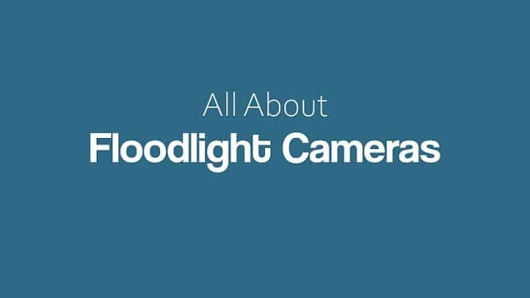 Best Floodlight Camera in 2024